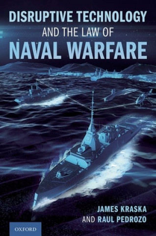 Carte Disruptive Technology and the Law of Naval Warfare 