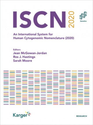 Könyv Iscn 2020: An International System for Human Cytogenomic Nomenclature (2020) McGowan-Jordan Jean Ed
