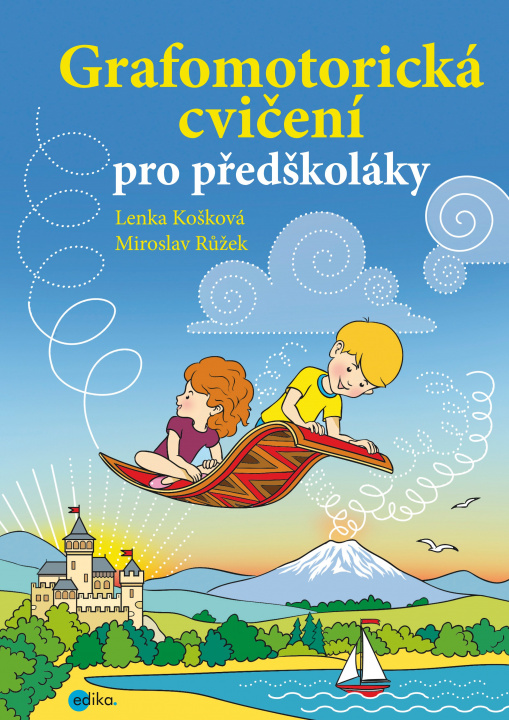 Book Grafomotorická cvičení pro předškoláky Lenka Košková