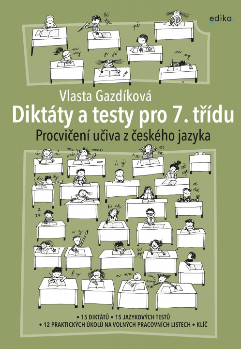 Könyv Diktáty a testy pro 7. třídu Vlasta Gazdíková