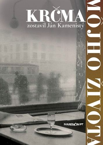 Könyv Krčma môjho života Ján Kamenistý