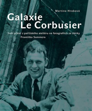 Kniha Galaxie Le Corbusier Martina Hrabová