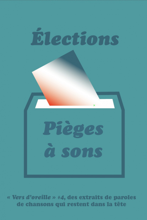 Carte Vers d'oreille #4 : Élections, piège à sons Camille Escoubet