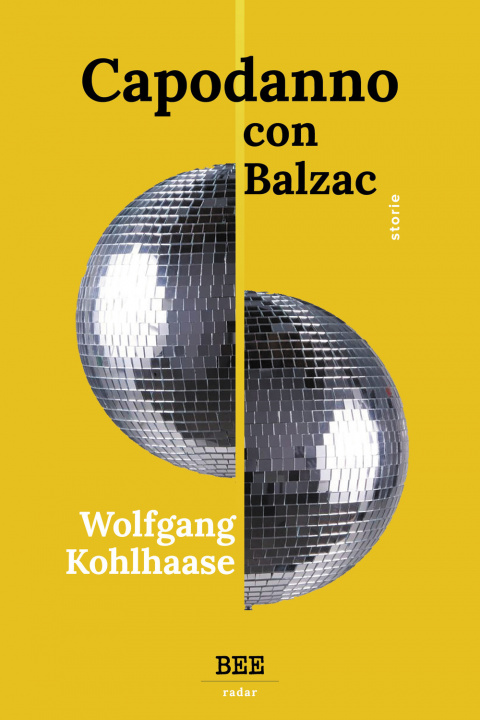 Könyv Capodanno con Balzac Wolfgang Kohlhaase