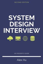 Könyv System Design Interview - An insider's guide Alex Xu