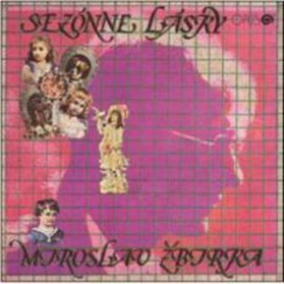 Audio Sezónne lásky Miroslav Žbirka