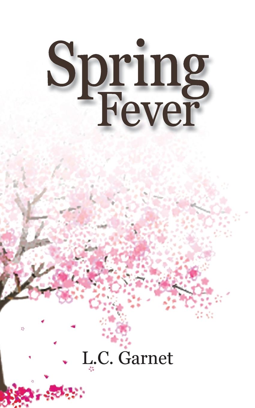 Knjiga Spring Fever L.C. Garnet