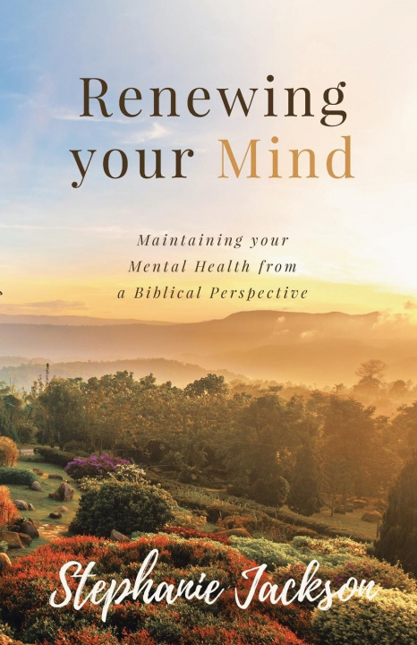 Knjiga Renewing Your Mind STEPHANIE JACKSON