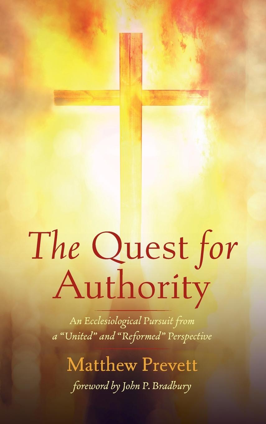 Knjiga Quest for Authority Matthew Prevett
