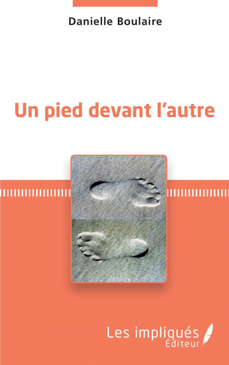 Knjiga Un pied devant l'autre Boulaire