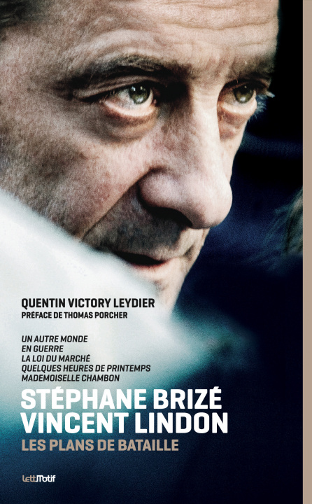 Kniha Stéphane Brizé-Vincent Lindon, les plans de bataille Victory Leydier