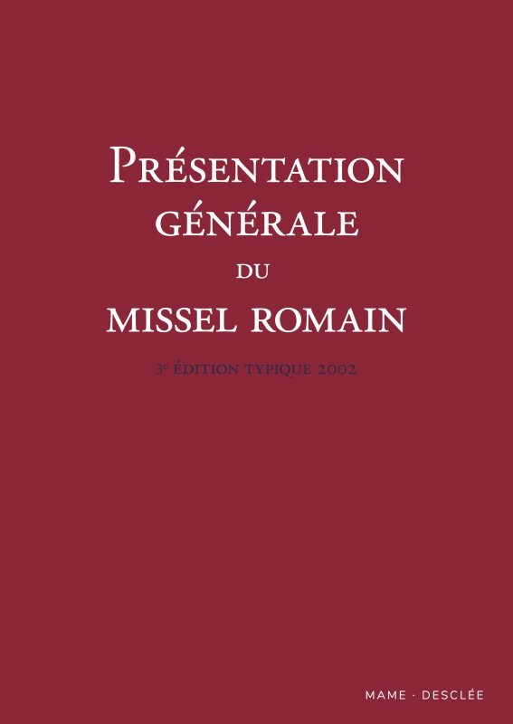 Carte Présentation générale du missel romain   3e édition typique 2002 