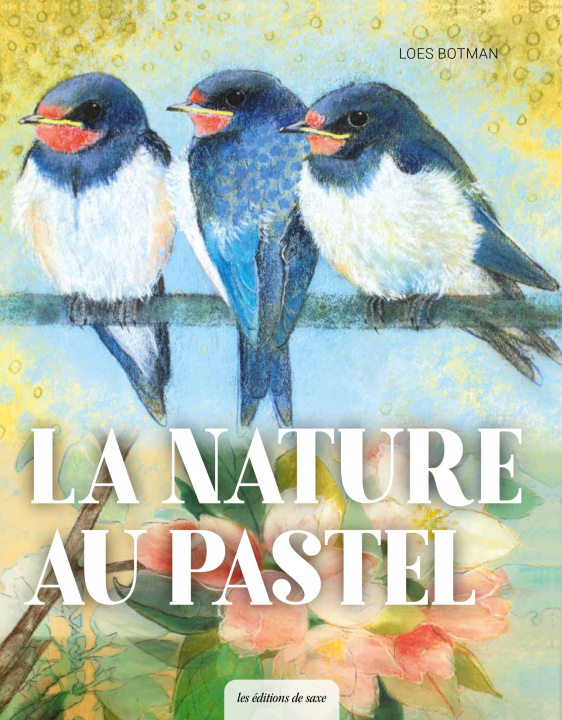 Kniha La nature au pastel Loes Botman