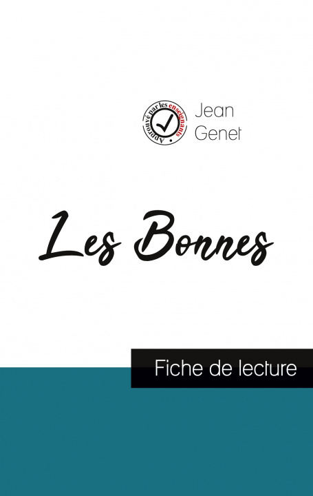 Carte Les Bonnes de Jean Genet (fiche de lecture et analyse complete de l'oeuvre) 