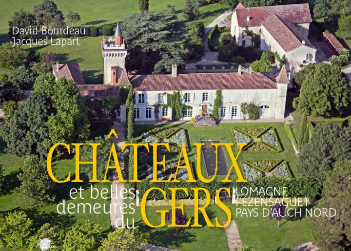 Kniha Château et belles demeures du Gers T.3 BOURDEAU