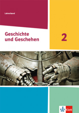 Könyv Geschichte und Geschehen 2. Handreichungen für den Unterricht Klasse 7/8. Ausgabe Hessen und Saarland Gymnasium 
