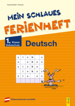 Carte Mein schlaues Ferienheft Deutsch - 1. Klasse Volksschule Elfriede Schwarz