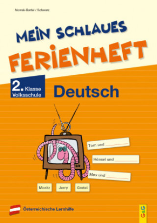 Kniha Mein schlaues Ferienheft Deutsch - 2. Klasse Volksschule Elfriede Schwarz
