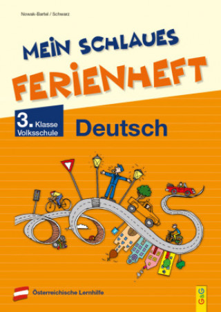 Kniha Mein schlaues Ferienheft Deutsch - 3. Klasse Volksschule Elfriede Schwarz