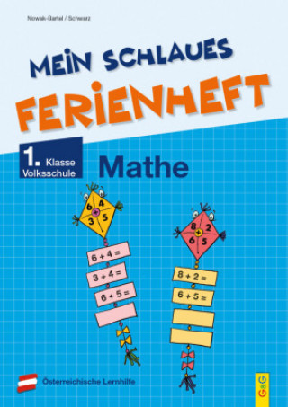 Carte Mein schlaues Ferienheft Mathematik - 1. Klasse Volksschule Elfriede Schwarz