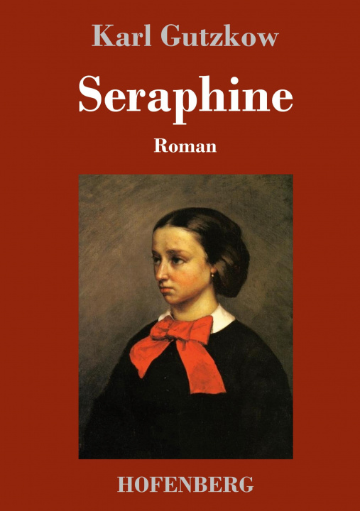 Knjiga Seraphine Karl Gutzkow