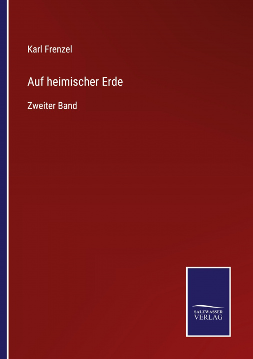 Kniha Auf heimischer Erde Karl Frenzel