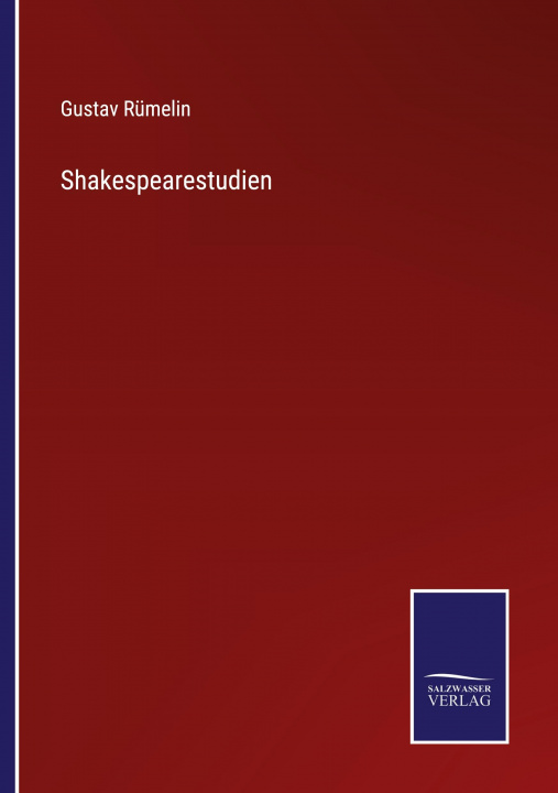 Knjiga Shakespearestudien Gustav Rümelin