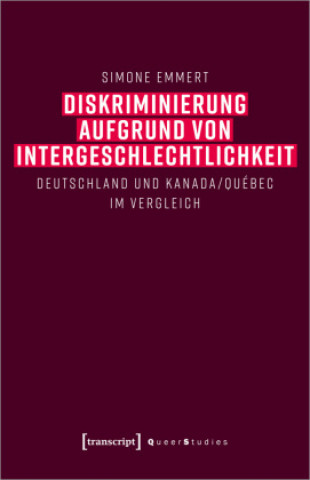 Knjiga Diskriminierung aufgrund von Intergeschlechtlichkeit Simone Emmert