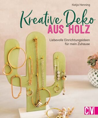 Kniha Kreative Deko aus Holz 