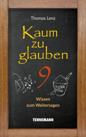 Book Kaum zu glauben 9 TENNEMANN media