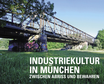 Buch Industriekultur in München 