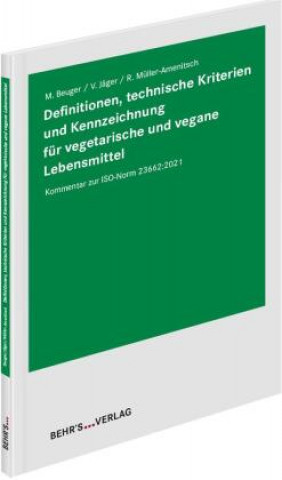 Kniha Definitionen, technische Kriterien und Kennzeichnung für vegetarische und vegane Lebensmittel Valentin Jäger