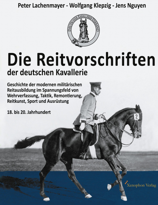 Carte Die Reitvorschriften der deutschen Kavallerie (Hardcover farbige Ausgabe) Wolfgang Klepzig