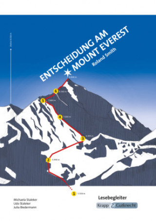 Kniha Entscheidung am Mount Everest - Roland Smith - Lesebegleiter Michaela Staleker
