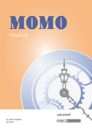 Kniha Momo - Michael Ende - Lehrerheft Gesine Heddrich