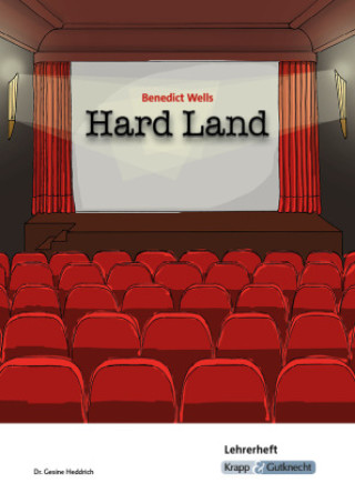 Carte Hard Land - Benedict Wells - Lehrerheft Gesine Heddrich