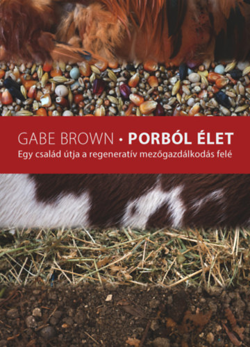 Könyv Porból élet Gabe Brown