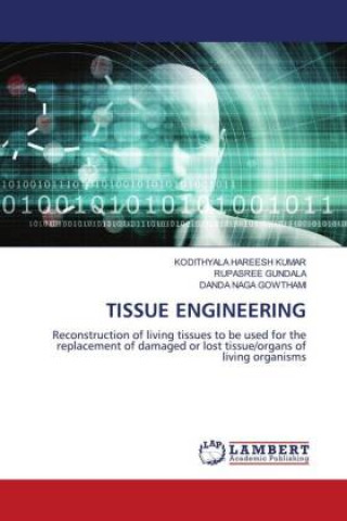 Knjiga TISSUE ENGINEERING Rupasree Gundala