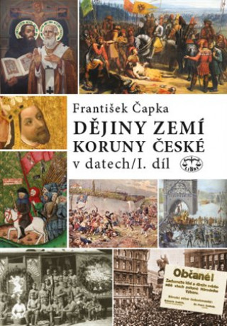 Kniha Dějiny zemí Koruny české v datech I. díl František Čapka