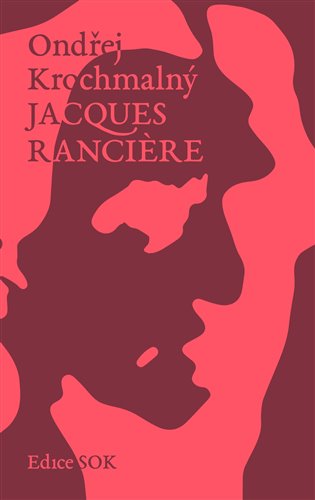 Buch Jacques Ranciere Ondřej Krochmalný