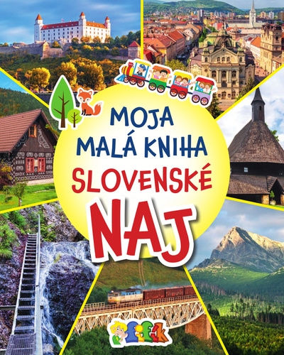 Könyv Moja malá kniha Slovenské NAJ Magdaléna kol.