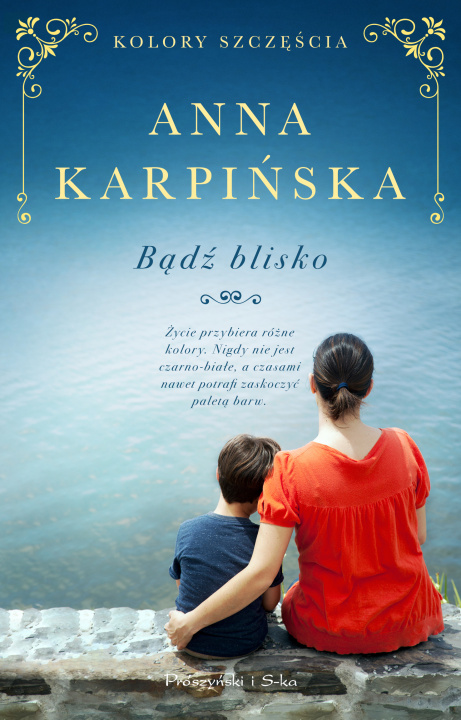 Knjiga Bądź blisko Anna Karpińska
