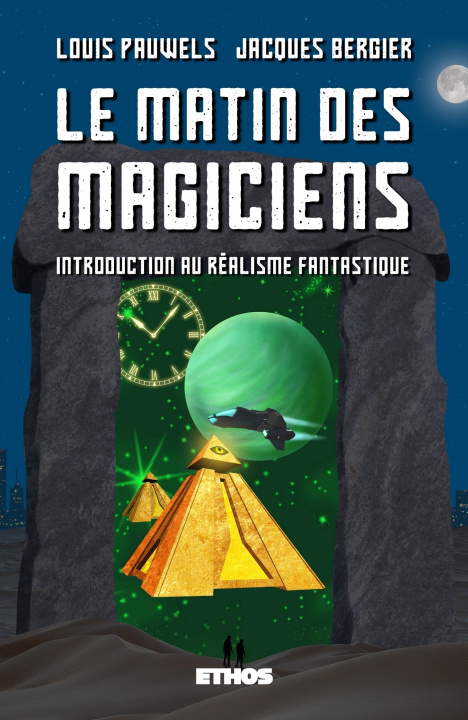 Kniha Le matin des magiciens Jacques Bergier