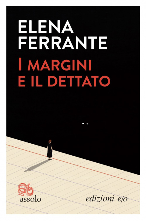 Kniha I margini e il dettato Elena Ferrante
