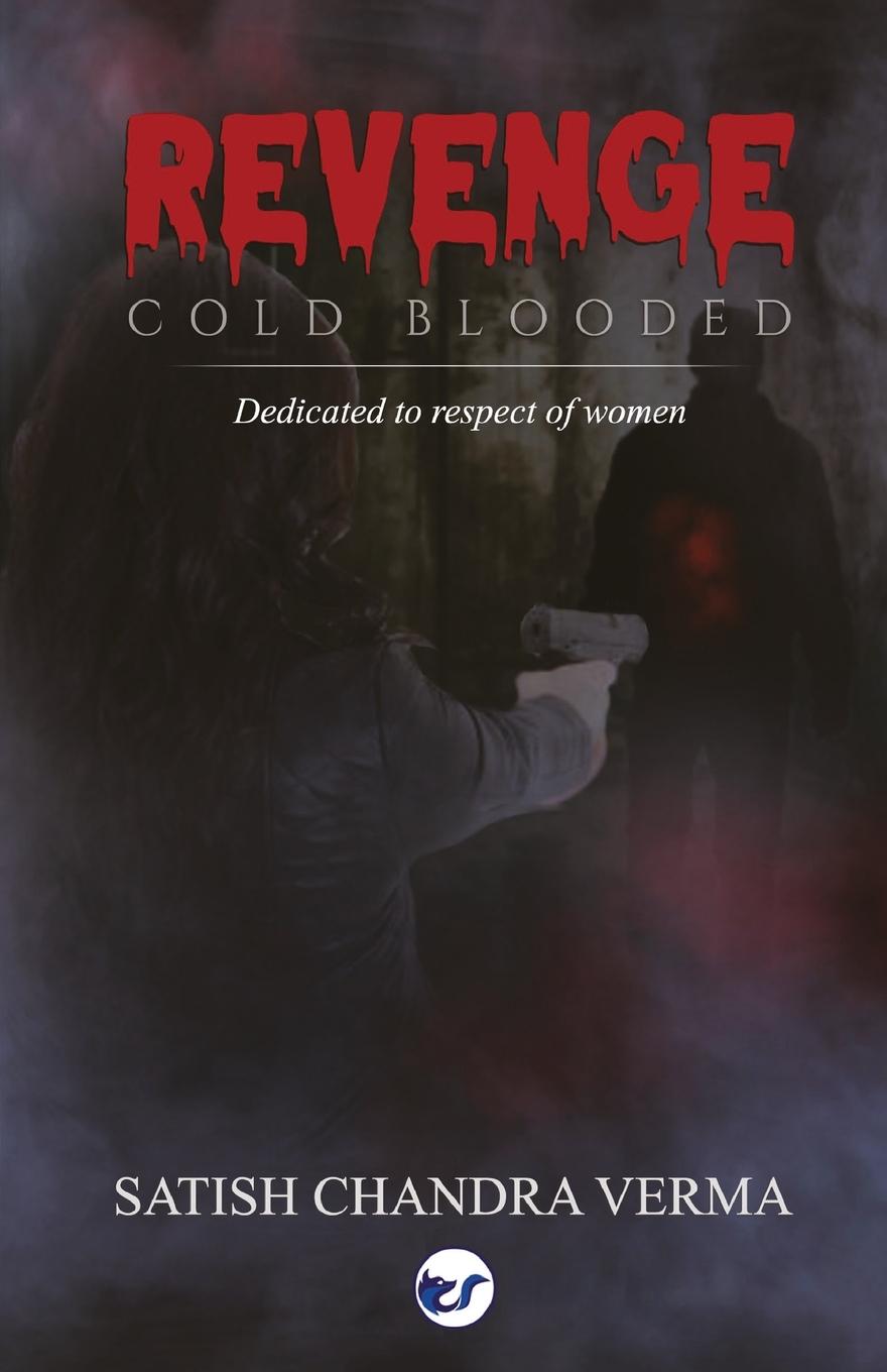 Buch Revenge - Cold Blooded Satish Chandra Verma
