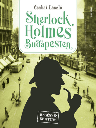 Kniha Sherlock Holmes Budapesten Csabai László