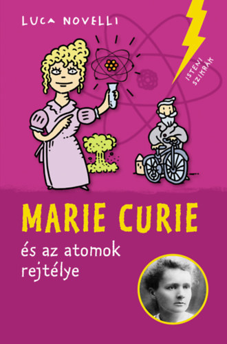 Livre Marie Curie és az atomok rejtélye Luca Novelli