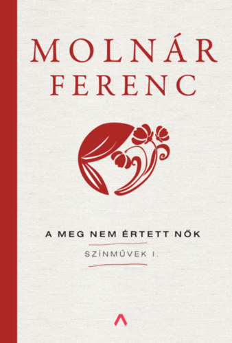 Kniha A meg nem értett nők Molnár Ferenc