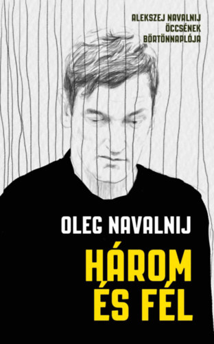 Könyv Három és fél Oleg Navalnij