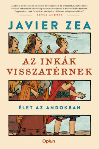 Knjiga Az inkák visszatérnek Javier Zea